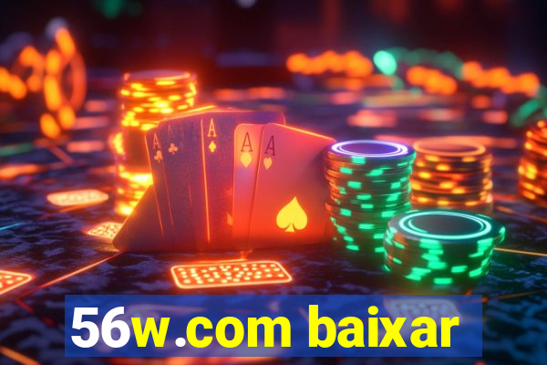 56w.com baixar